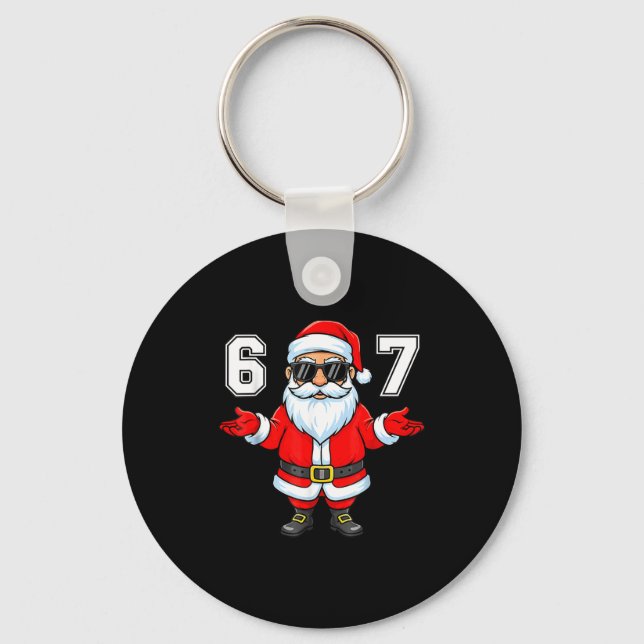 67 Meme Six Seven Number 6 7 6 7 Funny Santa Xmas  Key Ring (Front)