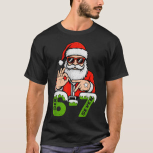 67 Meme Six Seven Santa Funny Christmas Gen Z Alph T-Shirt