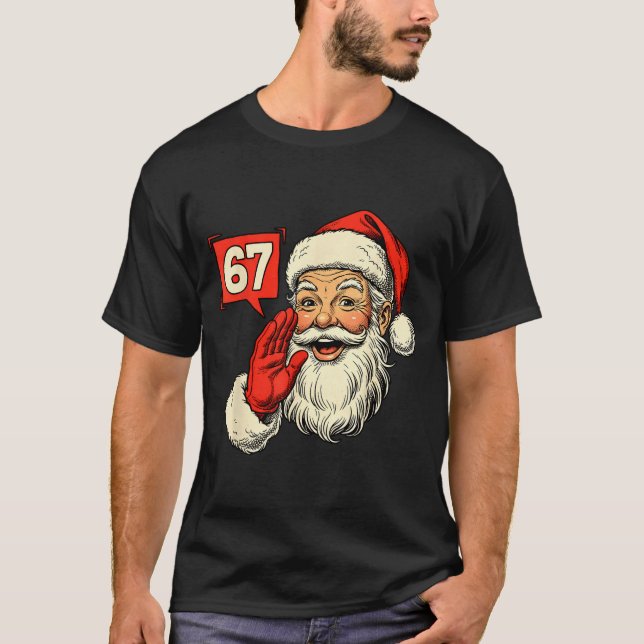 67 Meme Six Seven Santa Funny Christmas Gen Z Alph T-Shirt (Front)