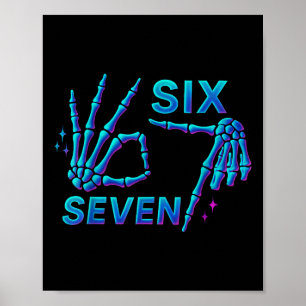 67 Meme Skeleton Hand 6 7 Halloween Six Seven Funn Poster