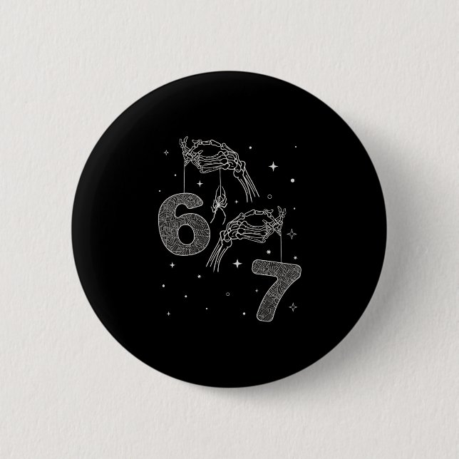67 Meme Skeleton Hand Funny Halloween Six Seven Te 6 Cm Round Badge (Front)