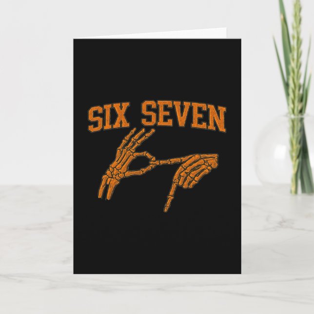 67 Meme Skeleton Hand Halloween Haunted 6 7 Six Se Card (Front)