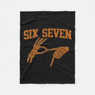 67 Meme Skeleton Hand Halloween Haunted 6 7 Six Se Fleece Blanket