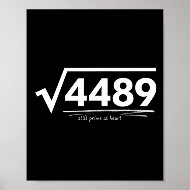 67 Meme Square Root 4489 Slang Birthday Math Teach Poster (Front)