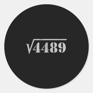 67 Meme Square Root 4489 Slang Math 6 7 Retro Men Classic Round Sticker