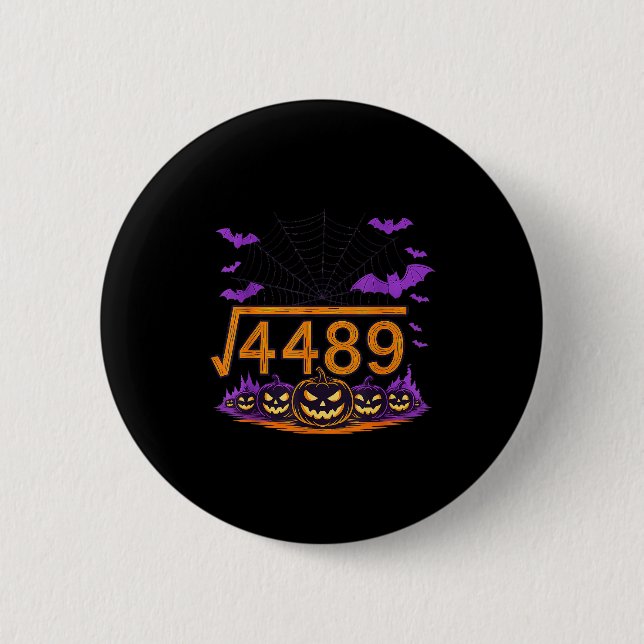 67 Meme Square Root 4489 Slang Math Halloween Cost 6 Cm Round Badge (Front)