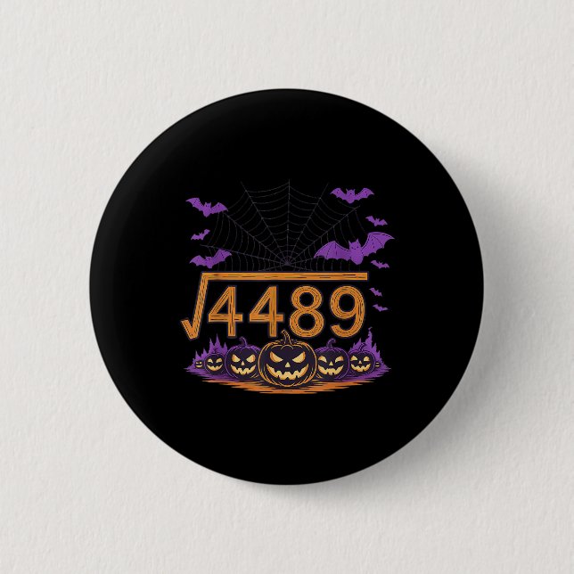 67 Meme Square Root 4489 Slang Math Halloween Cost 6 Cm Round Badge (Front)