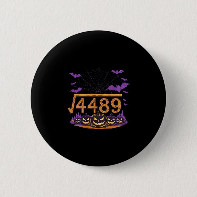 67 Meme Square Root 4489 Slang Math Halloween Cost 6 Cm Round Badge (Front)