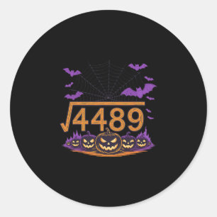 67 Meme Square Root 4489 Slang Math Halloween Cost Classic Round Sticker