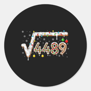 67 Meme Square Root 4489 Slang Math Teacher Funny  Classic Round Sticker