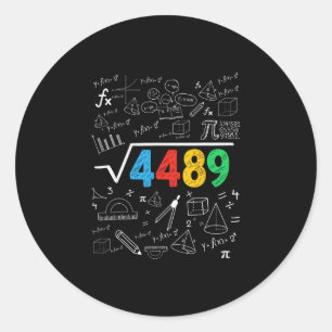 67 Meme Square Root 4489 Slang Six Seven Math Teac Classic Round Sticker