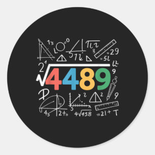 67 Meme Square Root 4489 Slang Six Seven Math Teac Classic Round Sticker
