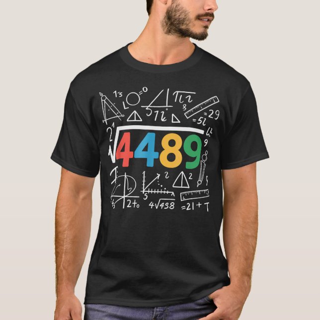 67 Meme Square Root 4489 Slang Six Seven Math Teac T-Shirt (Front)