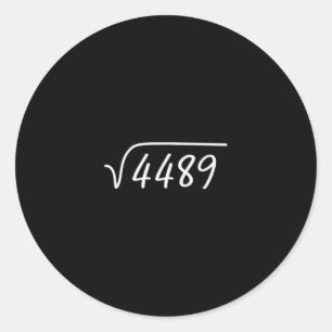67 Meme Square Root 4489 Teen Six Seven Slang Math Classic Round Sticker