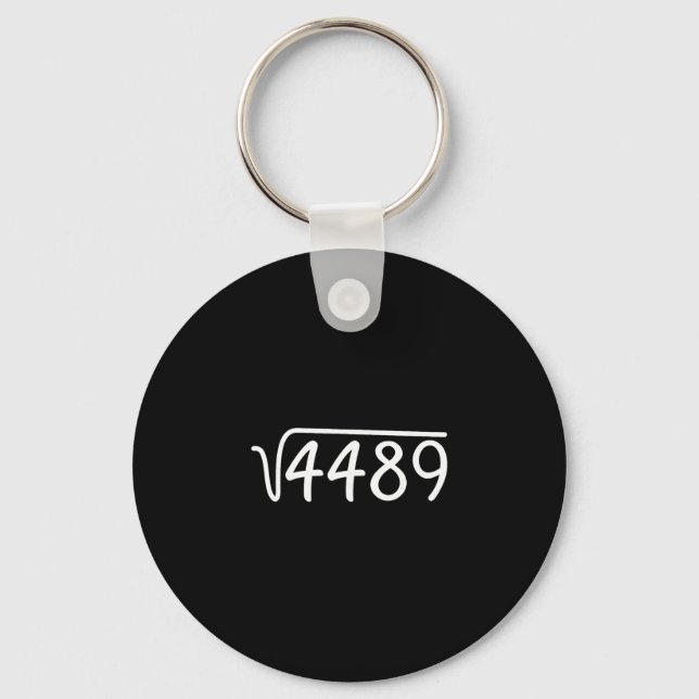 67 Meme Square Root 4489 Teen Six Seven Slang Math Key Ring (Front)