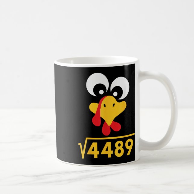 67 Meme Square Root 4489 Turkey Thanksgiving Math  Coffee Mug (Right)