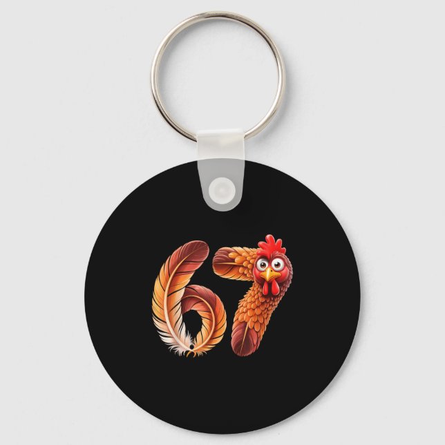 67 Meme Thanksgiving Turkey Day Funny Holiday Six  Key Ring (Front)