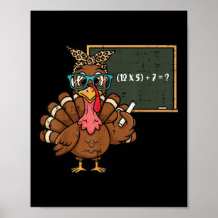 67 Meme Thanksgiving Turkey Funny 6 7 Teacher Men Poster