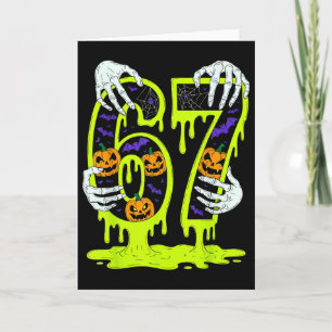 67 Meme Trendy Skeleton Halloween Funny Six Seven Card