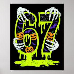 67 Meme Trendy Skeleton Halloween Funny Six Seven Poster