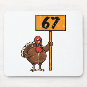 67 Meme Turkey Funny Thanksgiving 6 7 Boys Teen Ki Mouse Mat
