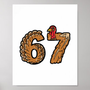 67 Meme Turkey Funny Thanksgiving 6 7 Boys Youth T Poster