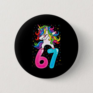 67 Meme Unicorn For Girls Six Seven Gen Alpha Brai 6 Cm Round Badge