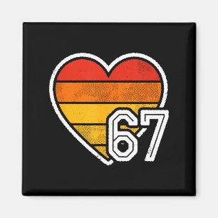 67 Meme Valentines Day Heart Six Seven 6 7 6_7 6-7 Magnet