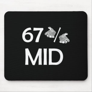 67% Mid Meme Hands Funny Internet Trend 6-7 Six Se Mouse Mat