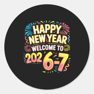 67 New Year's Eve - Happy New Year 2026-7 Funny 67 Classic Round Sticker