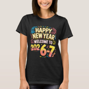 67 New Year's Eve - Happy New Year 2026-7 Funny 67 T-Shirt