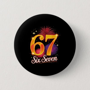 67 New Years Eve Party Pajama Shirt 6 7 Meme 67 20 6 Cm Round Badge