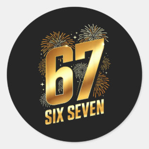 67 New Years Eve Party Pajama Shirt 6 7 Meme 67 20 Classic Round Sticker