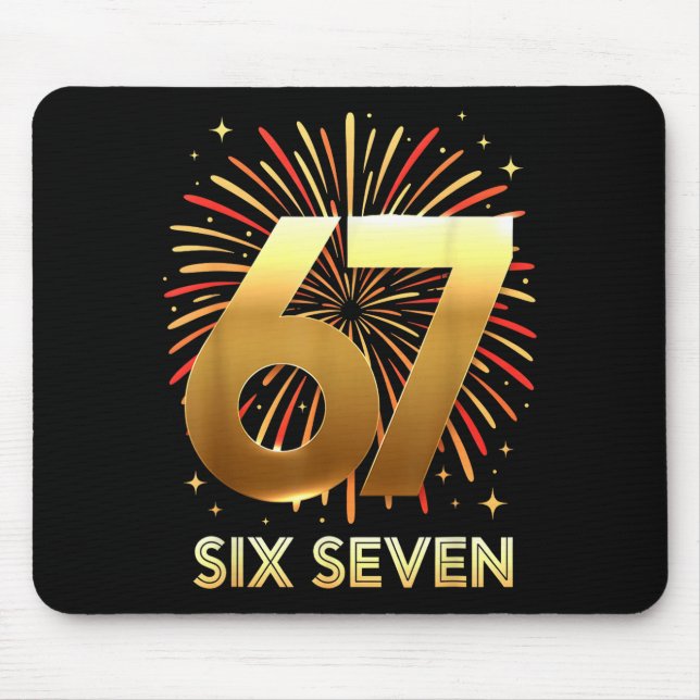 67 New Years Eve Party Pajama Shirt 6 7 Meme 67 20 Mouse Mat (Front)