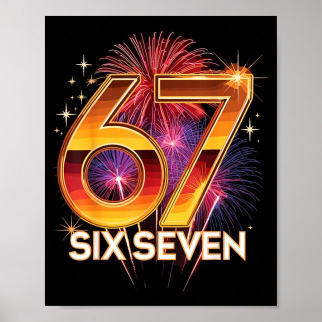 67 New Years Eve Party Pajama Shirt 6 7 Meme 67 20 Poster (Front)