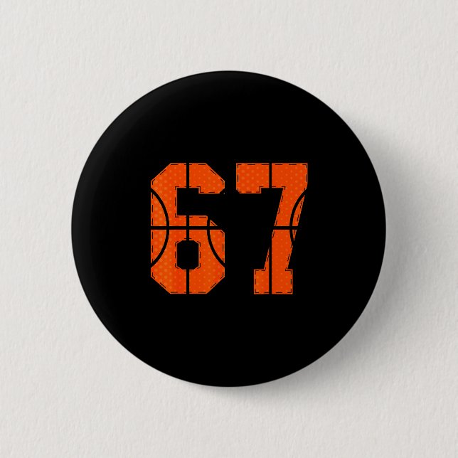 67 Number Six Seven Funny Meme Gen Alpha Slang Bas 6 Cm Round Badge (Front)