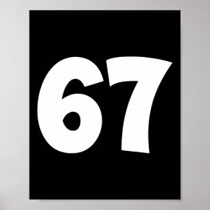 67 Number Sixty-seven Funny Meme School Teen Kid M Poster