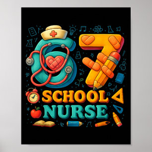 67 Nurse Days Funny Medical Back To School  Poster