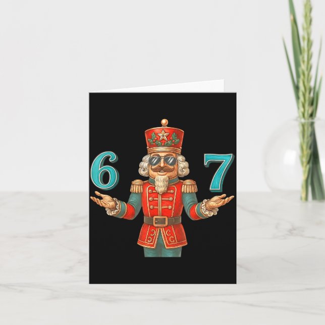 67 Nutcracker Six Seven Meme Christmas 6 7 Teens K Card (Front)