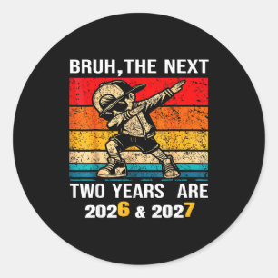 67 Nye 2026 Funny Boys Kids New Years Eve Party 6  Classic Round Sticker