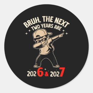 67 Nye 2026 Funny Boys Kids New Years Eve Party 6  Classic Round Sticker