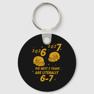 67 Nye 2026 Funny Boys Kids New Years Eve Party 6 Key Ring