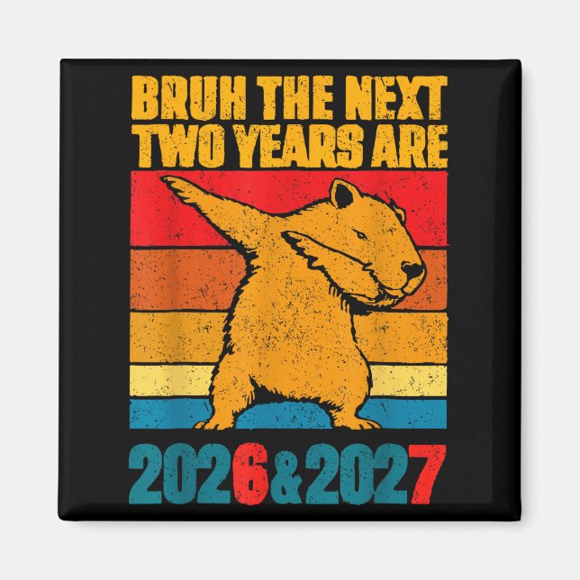 67 Nye 2026 Funny Boys Kids New Years Eve Party 6  Magnet (Front)