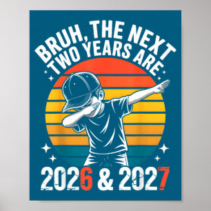 67 Nye 2026 Funny Boys Kids New Years Eve Party 6 Poster