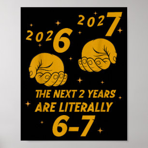 67 Nye 2026 Funny Boys Kids New Years Eve Party 6  Poster