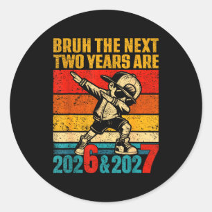 67 Nye 2026 Funny New Year's Eve Party 6 7 Meme Bo Classic Round Sticker