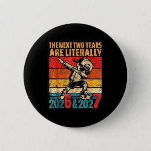 67 Nye 2026 Funny New Year's Eve Party 6 7 Meme Ki 6 Cm Round Badge