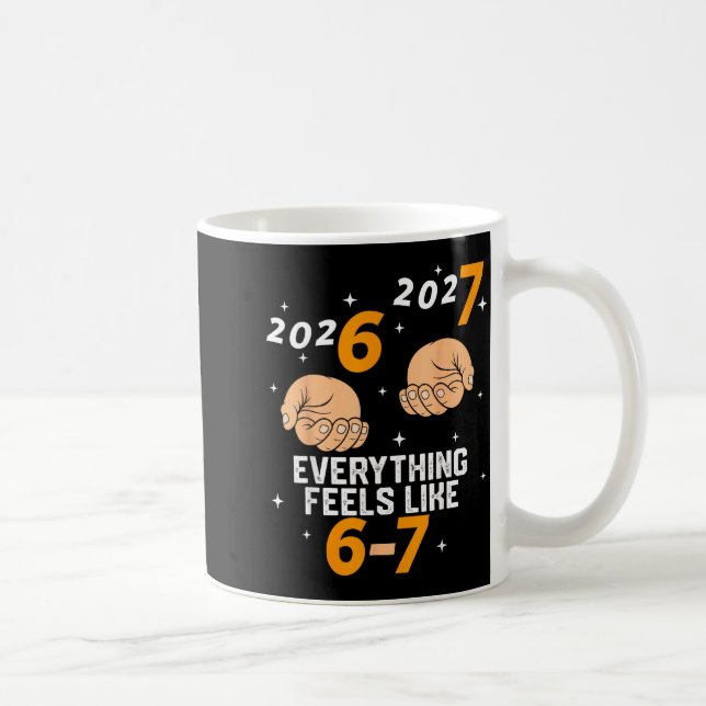 67 Nye 2026 New Years Funny 6 7 Number Six Seven M Coffee Mug (Right)