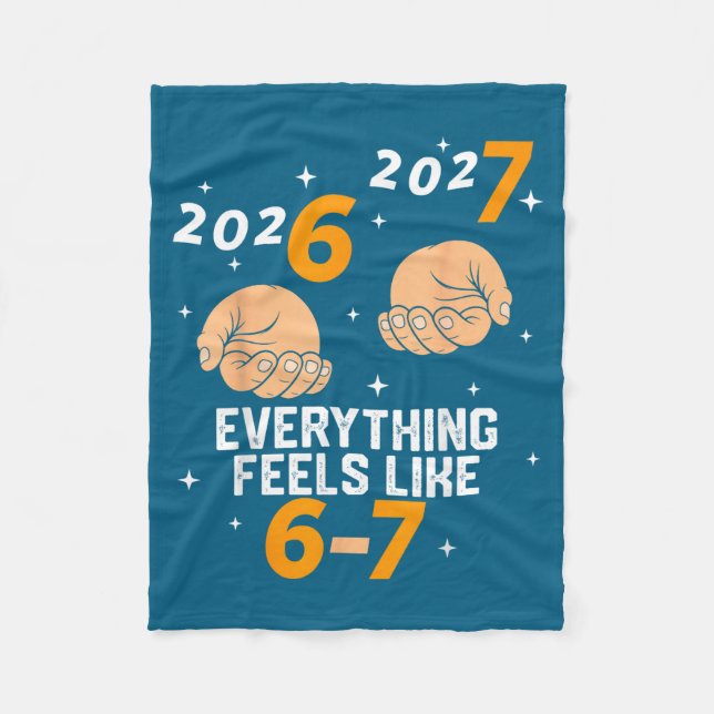 67 Nye 2026 New Years Funny 6 7 Number Six Seven M Fleece Blanket (Front)