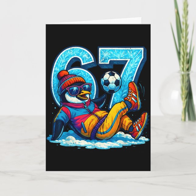 67 Penguin Soccer Funny Winter Meme Gift  Card (Front)